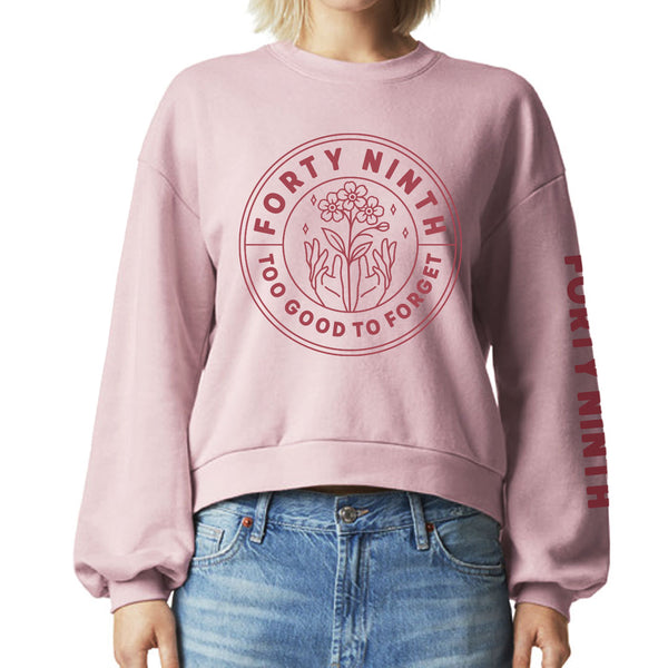 Too Good To Forget Women's Blush Crewneck