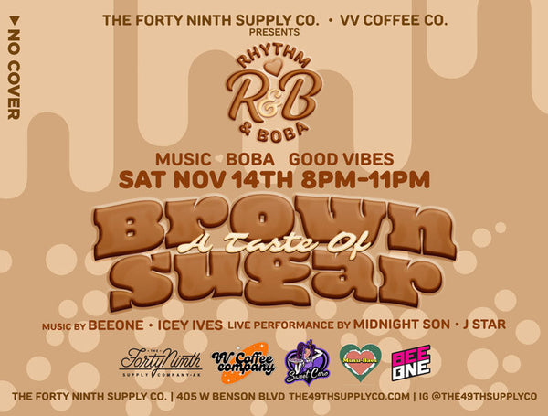 R&B & Boba | A Taste Of Brown Sugar