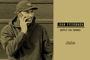 Supply The Sounds | John Eyedonnoh