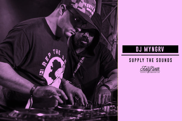 Supply The Sounds: DJ MYNGRV