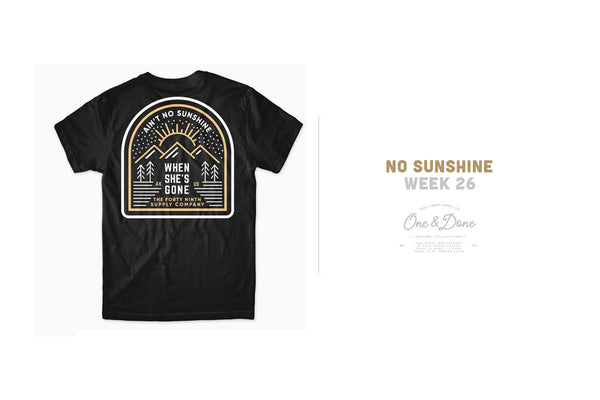 The One & Done Program: No Sunshine