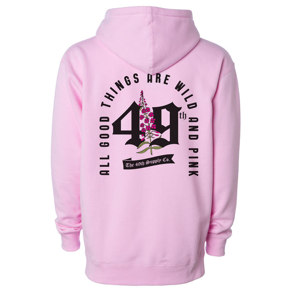 All Good Things Are Wild And Pink Hoodie