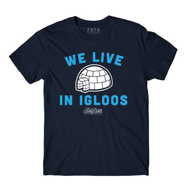 We Live In Igloos Navy T-Shirt