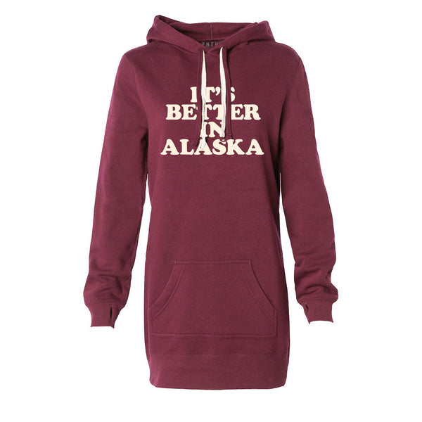 It's Better In Alaska Maroon Dress Hoodie